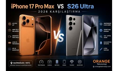 iPhone 17 Pro Max vs Samsung S26 Ultra (2026 Karşılaştırma)