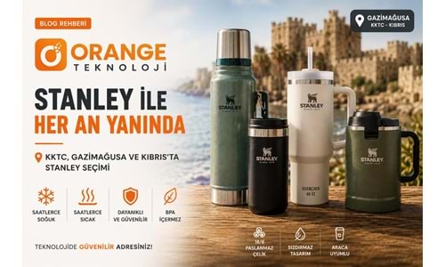 Gazimağusa da Stanley Termos Rehberi: Hangi Stanley Modeli Size Uygun?