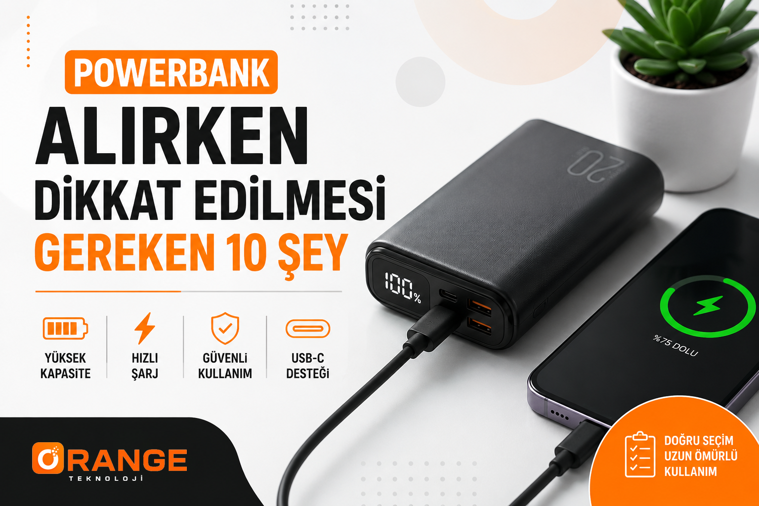 Powerbank Alırken Dikkat Edilmesi Gereken 10 Şey (2026 Rehberi)